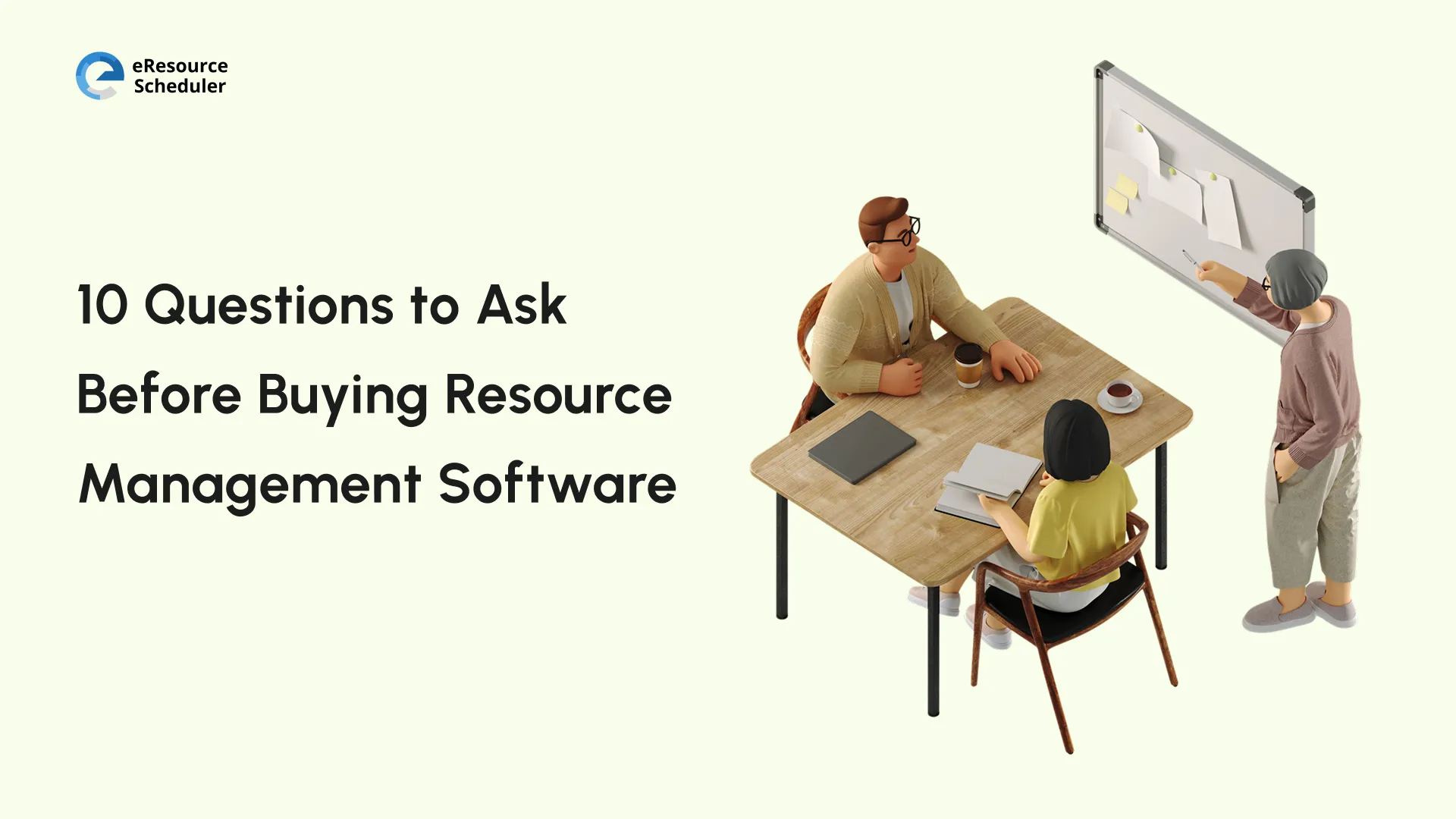 10 Must-Asks Before Buying Resource Management Software