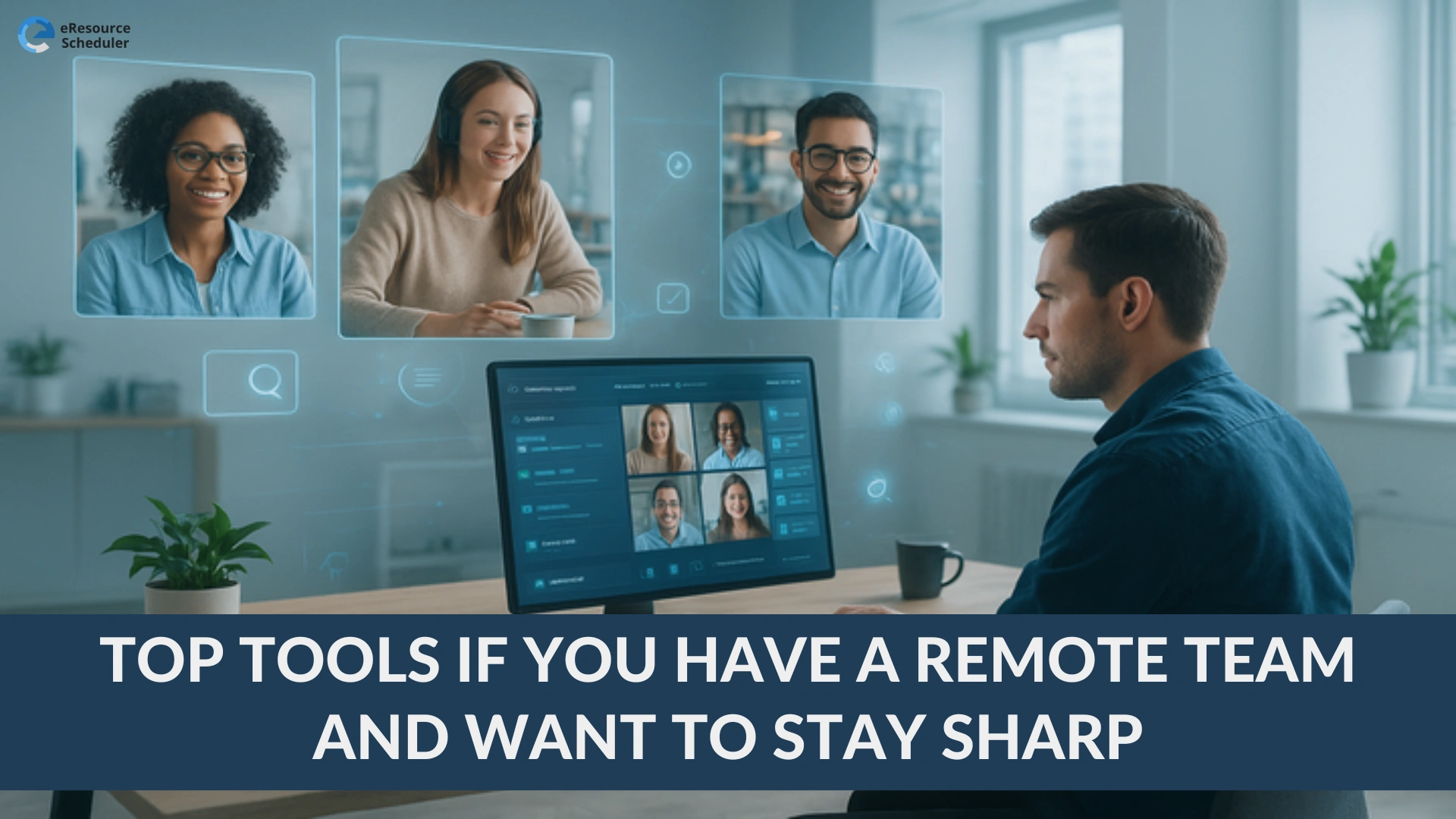 Top Tools for Remote Teams to Stay Sharp and Aligned