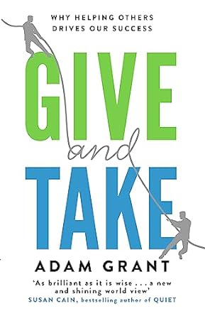 Give and Take by Adam Grant