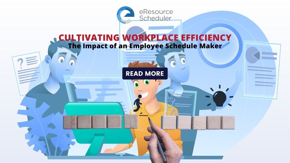 Impact of an Employee Schedule Maker