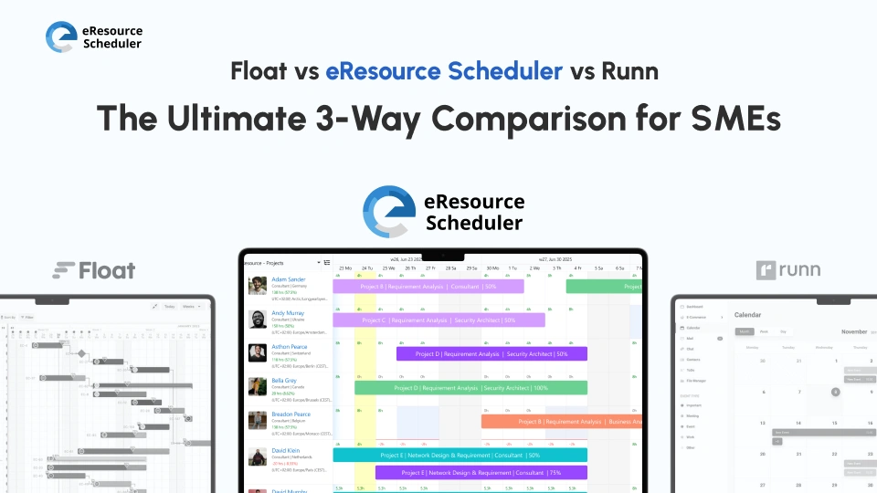 eResource Scheduler vs Float vs Runn: 2026 SME Comparison