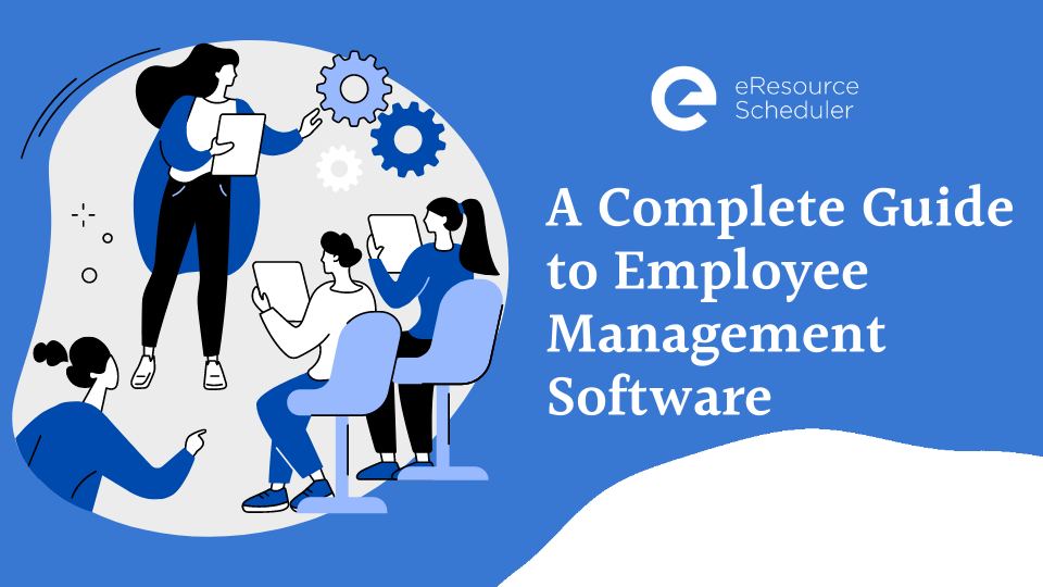 Complete Guide to Employee Management Software