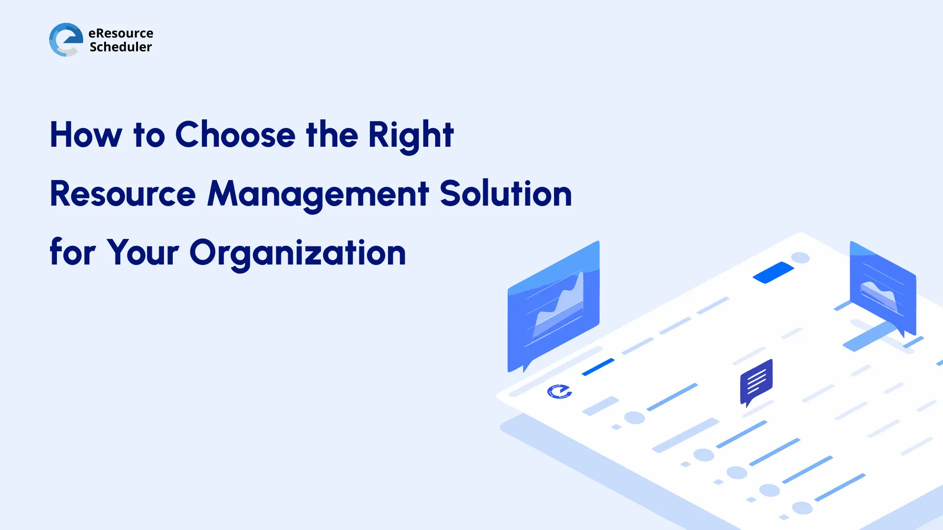 How to Choose the Right Resource Management Solution