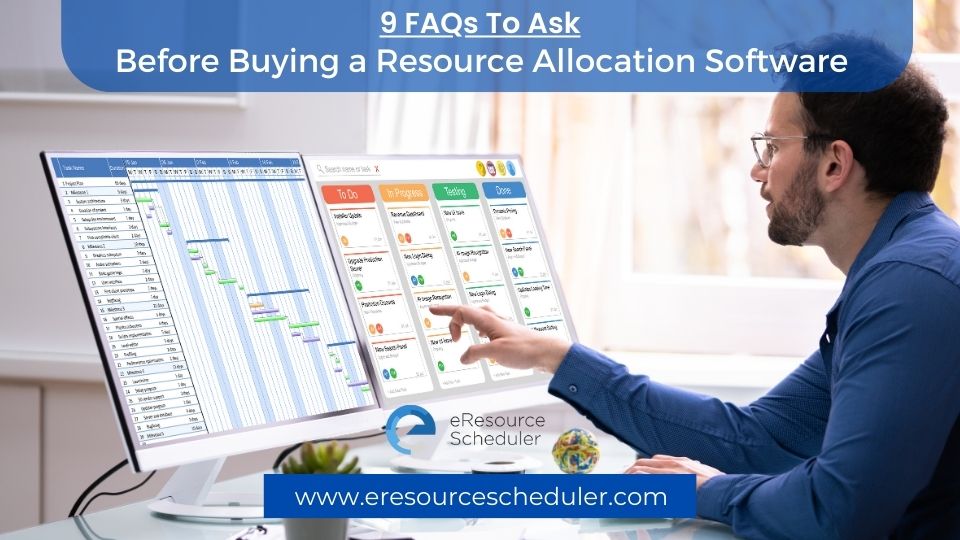 Ask Before Buying a Resource Allocation Software